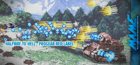 Halfway To Hell - Progear Red Label — steamgrid