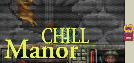 Chill Manor — steamgrid