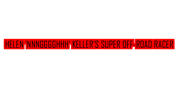 Helen 'nnngggghhh' Keller's Super Off-Road Racer — wheel-hd (SS)