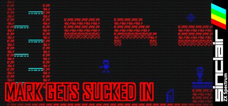 Mark Gets Sucked In — steamgrid