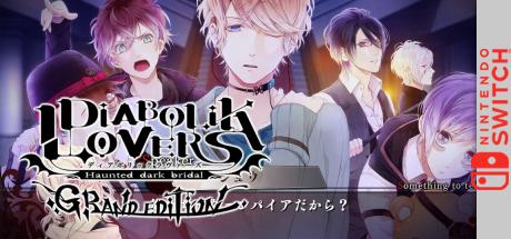 Diabolik Lovers - Grand Edition — steamgrid