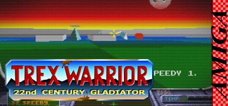 Trex Warrior - 22nd Century Gladiator — steamgrid