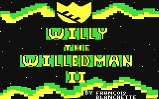 Willy the Willed Man II — sstitle (WOR)