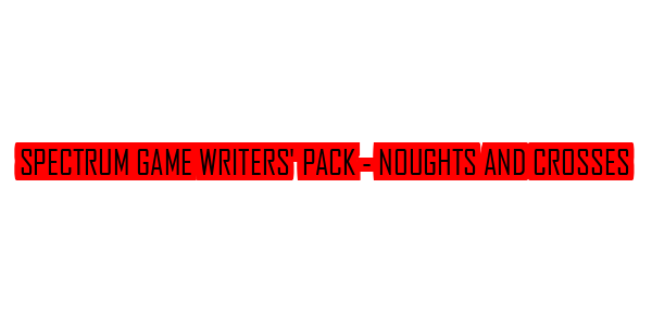 Spectrum Game Writers' Pack - Noughts & Crosses — wheel-hd (SS)