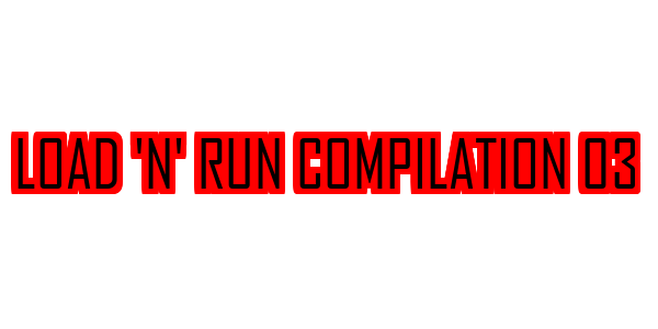 Load 'n' Run Compilation 03 — wheel-hd (SS)