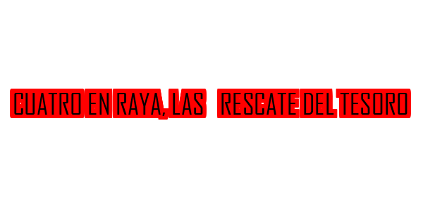 Cuatro en Raya, Las Rescate del Tesoro — wheel-hd (SS)