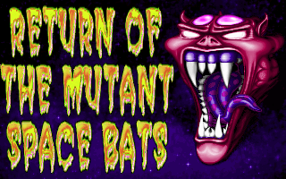 Return of the Mutant Space Bats of Doom — sstitle (WOR)