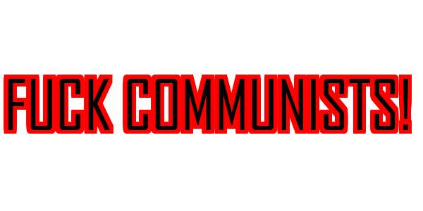 Fuck Communists! — wheel-hd (SS)