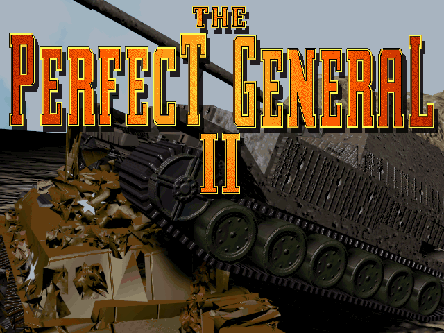 Perfect General 2 — sstitle (WOR)