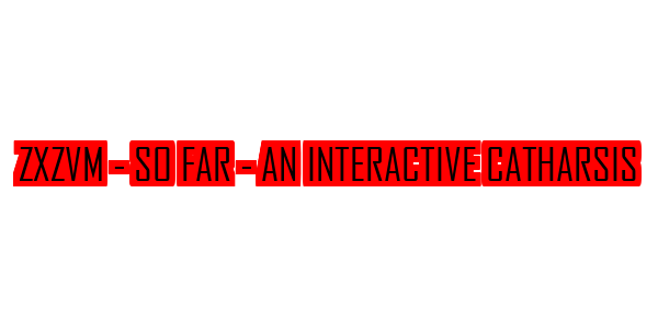 ZxZvm - So Far - An Interactive Catharsis — wheel-hd (SS)