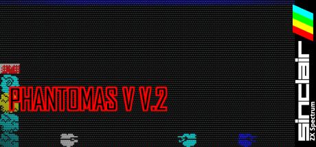 Phantomas V V.2 — steamgrid