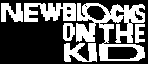 New Blocks On The Kid — sstitle (WOR)