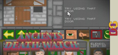 Ancients 1: Deathwatch — steamgrid