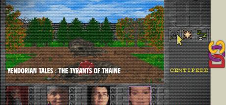 Yendorian Tales : The Tyrants Of Thaine — steamgrid