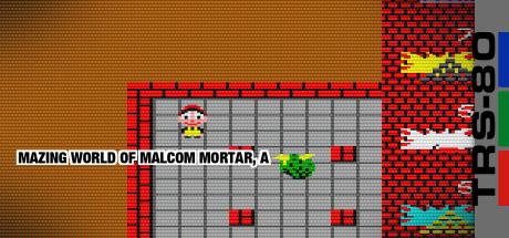 Mazing World Of Malcom Mortar, A — steamgrid