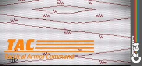 TAC - Tactical Armor Command — steamgrid