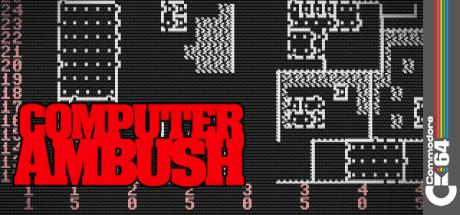 Computer Ambush — steamgrid