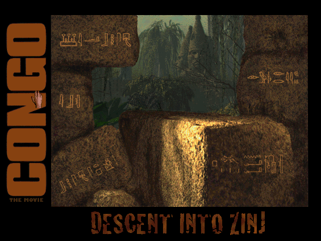 Congo: The Movie: Descent into Zinj — ss (WOR)