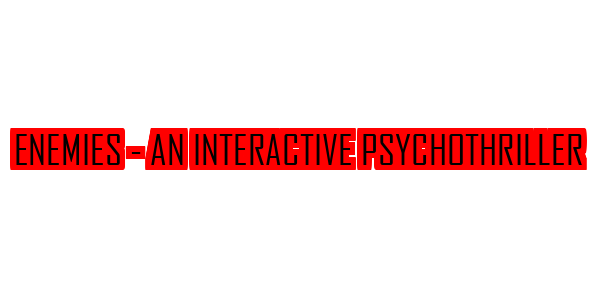 Enemies - An Interactive Psychothriller — wheel-hd (CUS)