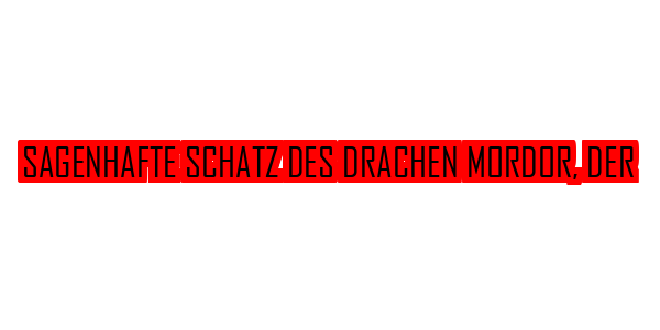 Sagenhafte Schatz Des Drachen Mordor, Der — wheel-hd (SS)