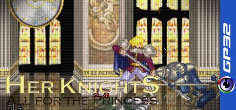 Her Knights - All For Princess - Deadline — steamgrid