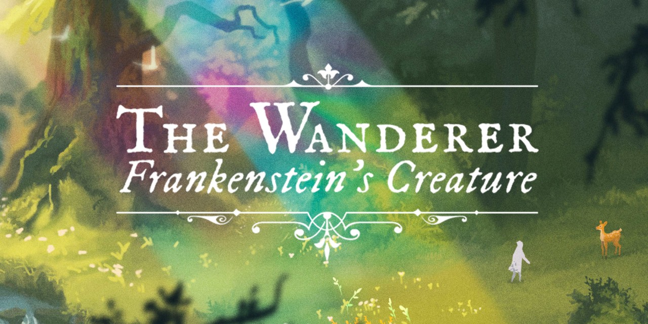 The Wanderer: Frankenstein's Creature — sstitle (WOR)