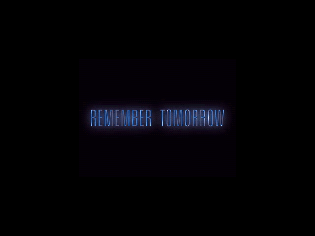 Remember Tomorrow — sstitle (WOR)