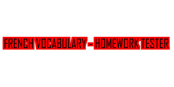 French Vocabulary - Homework Tester — wheel-hd (SS)