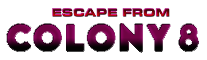 Escape From Colony 8 — wheel (WOR)