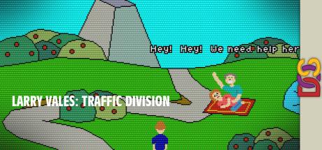Larry Vales : Traffic Division — steamgrid