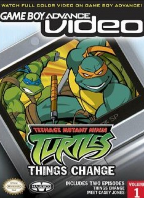 Game Boy Advance Video - Teenage Mutant Ninja Turtles - Things Change box art