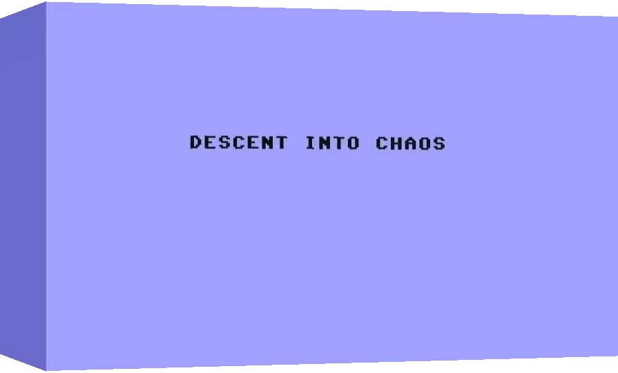 Descent Into Chaos — box-3D (WOR)
