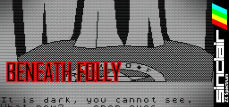 Beneath Folly — steamgrid