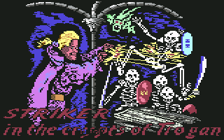 Striker in the Crypt of Trogan — sstitle (WOR)