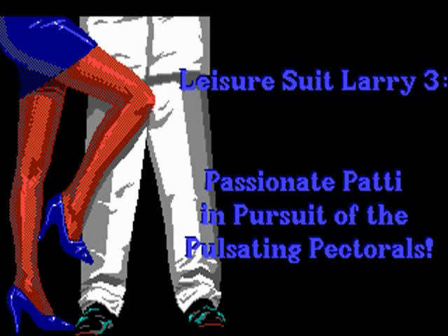 Leisure Suit Larry III - Passionate Patti in Pursuit of the Pulsating Pectorals — sstitle (WOR)