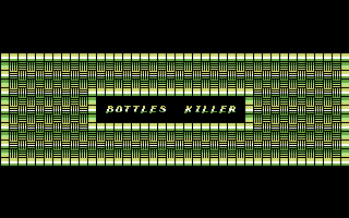Bottles Killer — sstitle (WOR)