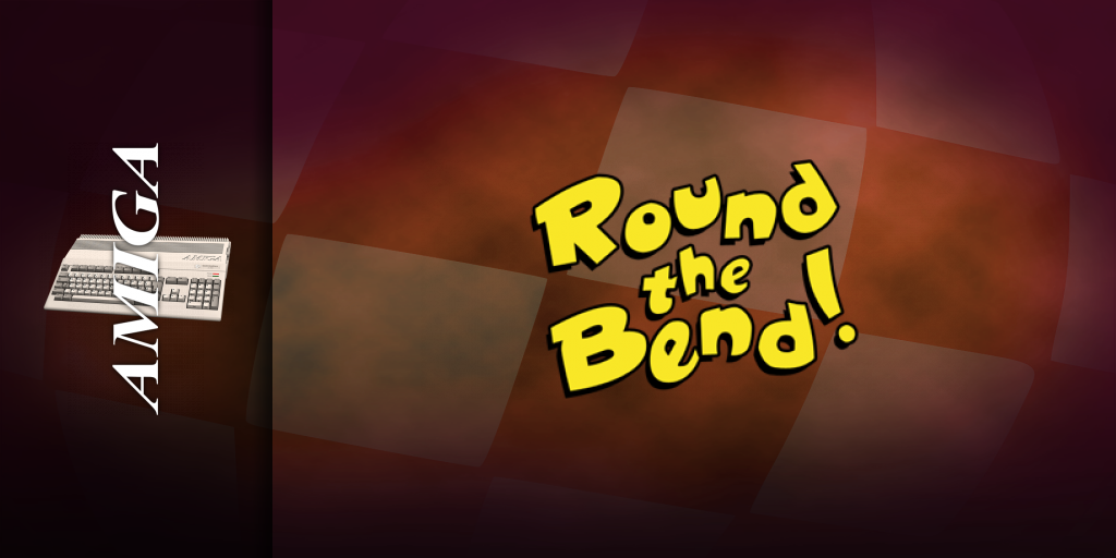 Round the Bend! — screenmarquee (EU)