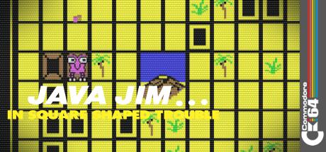 Java Jim - Square Shaped Trouble — steamgrid