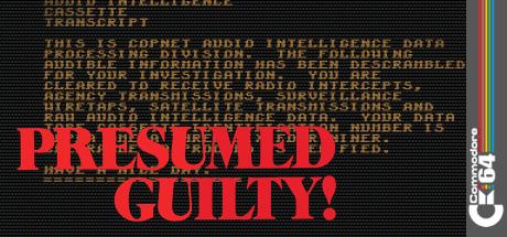 Presumed Guilty! — steamgrid