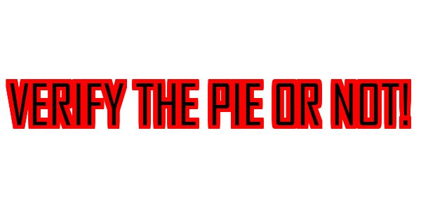 Verify The Pie or Not! — wheel-hd (SS)