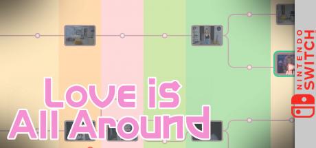 Love Is All Around — steamgrid