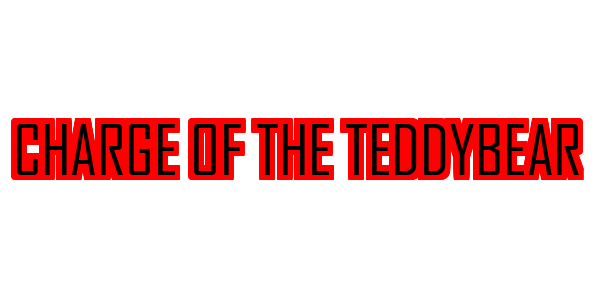 Charge of the Teddybear — wheel-hd (SS)