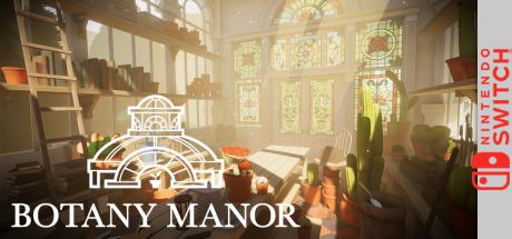 Botany Manor — steamgrid