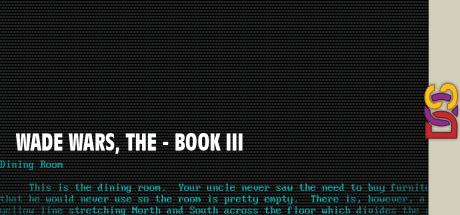 Wade Wars, The - Book 3 — steamgrid