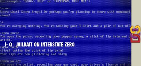 I- O : Jailbait On Interstate Zero — steamgrid