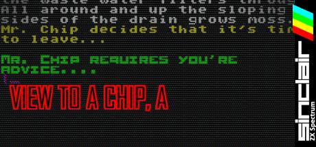 A View to a Chip — steamgrid