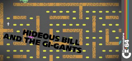 Hideous Bill And The Gi-gants — steamgrid