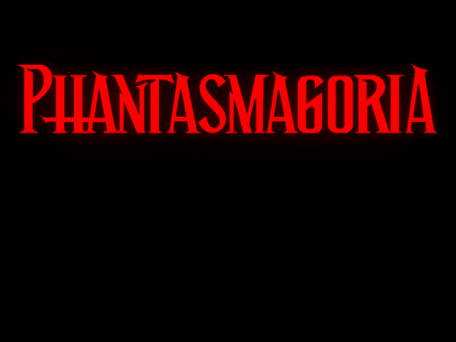 Phantasmagoria — sstitle (WOR)