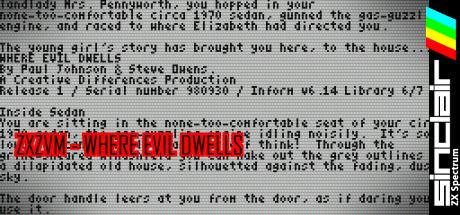 ZxZvm - Where Evil Dwells — steamgrid