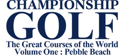 Championship Golf: The Great Courses of the World - Volume One: Pebble Beach — wheel (WOR)
